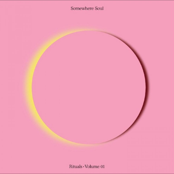 Various Artists - Somewhere Soul: Rituals Vol 1 ryhmässä ME SUOSITTELEMME / Perjantain julkaisut / 2025-08-08 @ Bengans Skivbutik AB (5628861)
