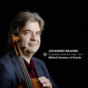 Mikhail Zemtsov & Friends - Johannes Brahms: Complete Works For Viola - Vol. 1 ryhmässä CD @ Bengans Skivbutik AB (5629091)