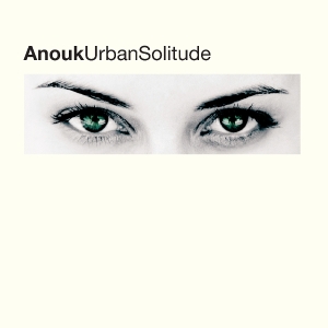 Anouk - Urban Solitude ryhmässä ME SUOSITTELEMME / Perjantain julkaisut / 2025-07-11 @ Bengans Skivbutik AB (5629107)