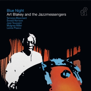 Art Blakey & The Jazz Messengers - Blue Night ryhmässä ME SUOSITTELEMME / Perjantain julkaisut / 2025-07-11 @ Bengans Skivbutik AB (5629109)