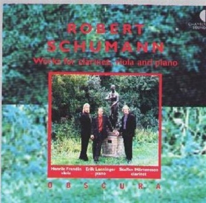 Schumann Robert - Schumann Works For Clarinet,Viola,P ryhmässä CD @ Bengans Skivbutik AB (562913)