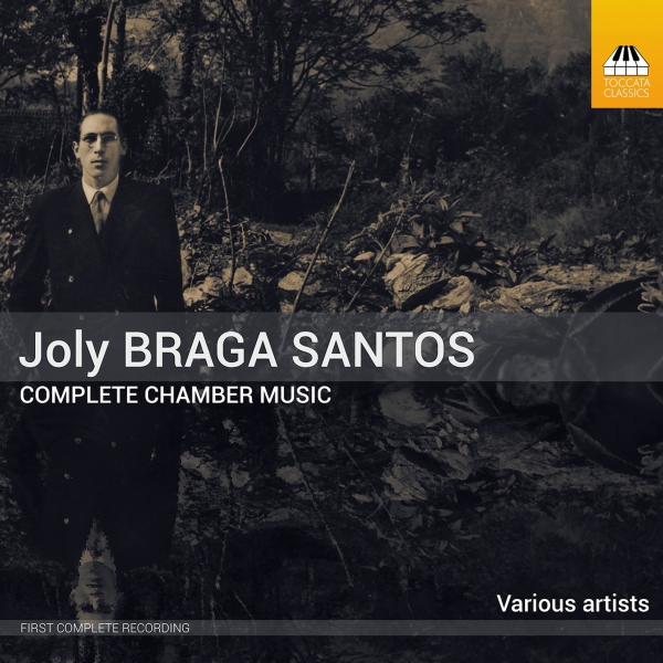 Joly Braga Santos - Complete Chamber Music, Vol. 1-3 ryhmässä ME SUOSITTELEMME / Perjantain julkaisut / 2025-08-01 @ Bengans Skivbutik AB (5629229)