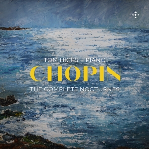 Frederic Chopin - The Complete Nocturnes ryhmässä CD / Kommande / Klassiskt @ Bengans Skivbutik AB (5629231)
