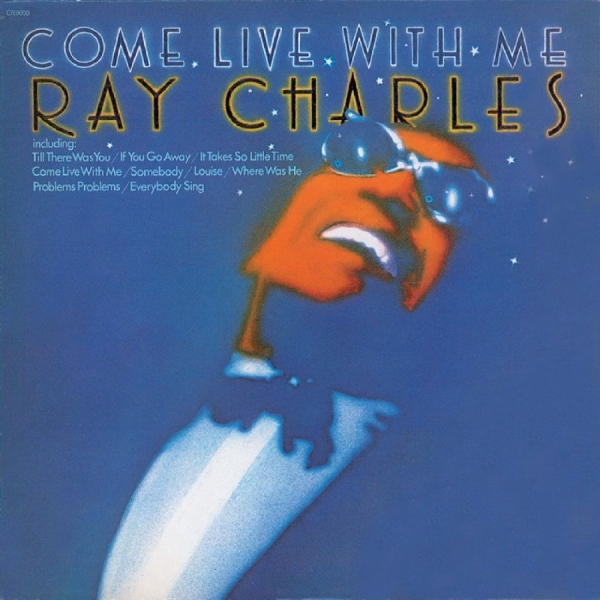 Charles Ray - Come Live With Me ryhmässä ME SUOSITTELEMME / Perjantain julkaisut / 2025-08-22 @ Bengans Skivbutik AB (5629303)