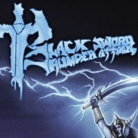 Black Sword Thunder Attack - Black Sword Thunder Attack ryhmässä CD / Kommande / Hårdrock @ Bengans Skivbutik AB (5629316)