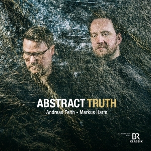 Andreas Feith & Markus Harm - Abstract Truth ryhmässä ME SUOSITTELEMME / Perjantain julkaisut / 2025-08-29 @ Bengans Skivbutik AB (5629374)