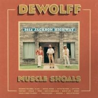 Dewolff - Muscle Shoals ryhmässä ME SUOSITTELEMME / Perjantain julkaisut / 2025-06-27 @ Bengans Skivbutik AB (5629385)
