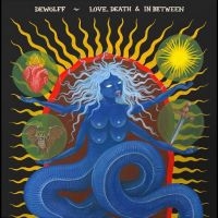 Dewolff - Love, Death & In Between ryhmässä ME SUOSITTELEMME / Perjantain julkaisut / 2025-07-11 @ Bengans Skivbutik AB (5629386)
