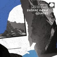 Sæbø Sverre Quintet - If, However, You Have Not Lost Your ryhmässä VINYYLI @ Bengans Skivbutik AB (5629401)