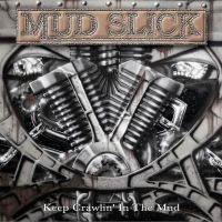 Mud Slick - Keep Crawlin In The Mud ryhmässä VINYYLI @ Bengans Skivbutik AB (5629413)