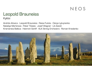 Kremerata Baltica & Klk String Orchestra & Heinrich Schiff & Josef Wagner - Leopold Brauneiss: Kykloi ryhmässä ME SUOSITTELEMME / Perjantain julkaisut / 2025-07-11 @ Bengans Skivbutik AB (5629502)