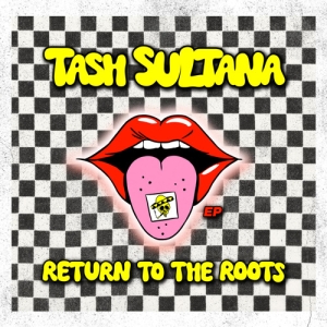 Sultana Tash - Return To The Roots ryhmässä ME SUOSITTELEMME / Bengans Henkilökunnan Vinkit / Uutta musiikkia - MK @ Bengans Skivbutik AB (5629503)