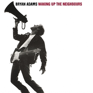 Bryan Adams - Waking Up The Neighbours ryhmässä CD @ Bengans Skivbutik AB (5629515)