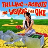 Lolo - Falling For Robots & Wishing I Was ryhmässä CD / Kommande / Pop-Rock @ Bengans Skivbutik AB (5629588)