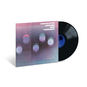 Donald Byrd - Stepping Into Tomorrow ryhmässä VINYYLI / Kommande / Jazz @ Bengans Skivbutik AB (5629596)