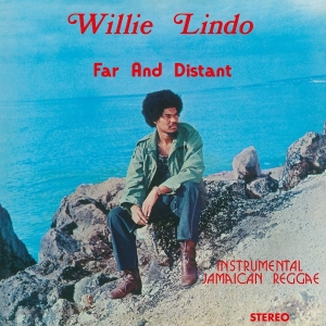 Willie Lindo - Far And Distant ryhmässä ME SUOSITTELEMME / Perjantain julkaisut / 2025-07-18 @ Bengans Skivbutik AB (5629880)