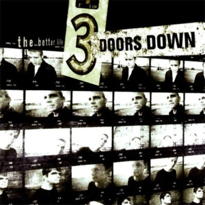 3 Doors Down - The Better Life ryhmässä ME SUOSITTELEMME / Perjantain julkaisut / 2025-06-20 @ Bengans Skivbutik AB (5629900)
