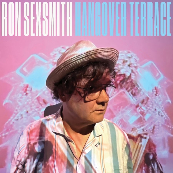 Ron Sexsmith - Hangover Terrace (Limited Edition Turquoise Vinyl) ryhmässä ME SUOSITTELEMME / Perjantain julkaisut / 2025-08-29 @ Bengans Skivbutik AB (5629909)
