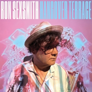 Ron Sexsmith - Hangover Terrace ryhmässä CD / Kommande / Pop-Rock @ Bengans Skivbutik AB (5629910)