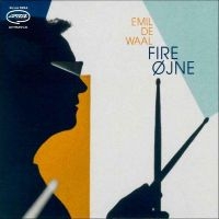 Emil De Waal - Fire Øjne ryhmässä VINYYLI / Jazz @ Bengans Skivbutik AB (5629984)