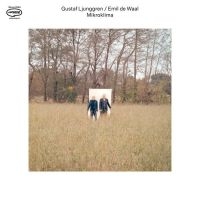 Gustaf Ljunggren / Emil De Waal - Mikroklima ryhmässä VINYYLI / Jazz @ Bengans Skivbutik AB (5630004)