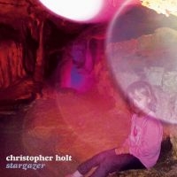 Christopher Holt - Stargazer ryhmässä CD / Kommande / Pop-Rock @ Bengans Skivbutik AB (5630136)