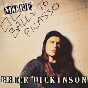 Bruce Dickinson - More Balls To Picasso (CD) ryhmässä Minishops / Iron Maiden / Bruce Dickinson @ Bengans Skivbutik AB (5630319)