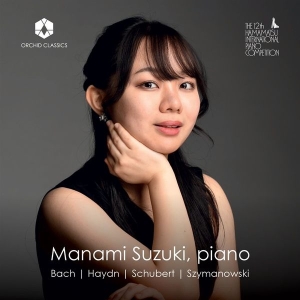 Manami Suzuki - Bach, Haydn, Schubert, Szymanowski: Piano Works ryhmässä ME SUOSITTELEMME / Perjantain julkaisut / 2025-08-01 @ Bengans Skivbutik AB (5630337)