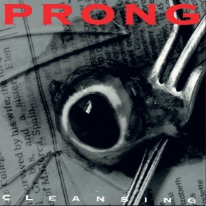 Prong - Cleansing ryhmässä ME SUOSITTELEMME / Perjantain julkaisut / 2025-07-25 @ Bengans Skivbutik AB (5630339)
