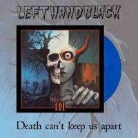 Left Hand Black - Left Hand Black 3: Death Can't Keep ryhmässä ME SUOSITTELEMME / Perjantain julkaisut / 2025-09-19 @ Bengans Skivbutik AB (5630356)