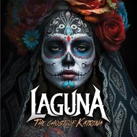 Laguna - The Ghost Of Katrina ryhmässä CD / Kommande / Hårdrock @ Bengans Skivbutik AB (5630379)
