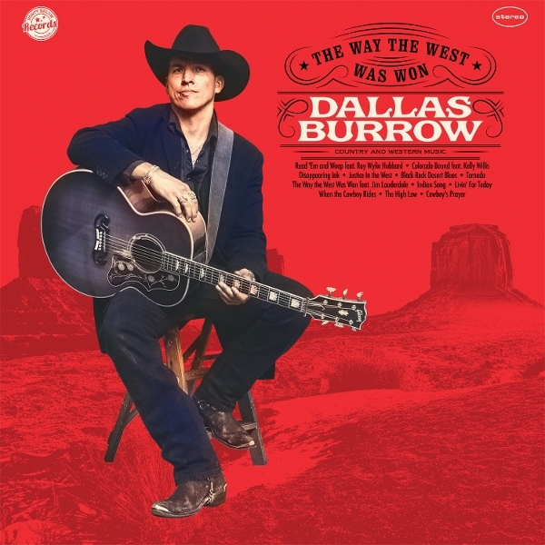 Dallas Burrow - The Way The West Was Won ryhmässä ME SUOSITTELEMME / Perjantain julkaisut / 2025-09-26 @ Bengans Skivbutik AB (5630566)
