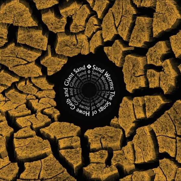 Various Artists - Sand Worms (The Songs Of Howe Gelb ryhmässä ME SUOSITTELEMME / Perjantain julkaisut / 2025-08-15 @ Bengans Skivbutik AB (5630593)