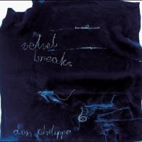Don Philippe - Velvet Breaks ryhmässä VINYYLI / Kommande / Pop-Rock @ Bengans Skivbutik AB (5630616)