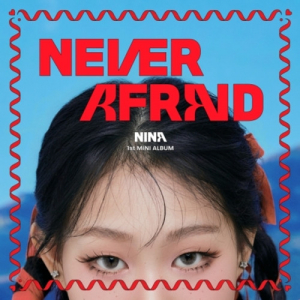 Nina - Never Afraid ryhmässä CD / Kommande / K-Pop @ Bengans Skivbutik AB (5630656)