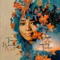 Dara Tucker - Time Wouldn't Wait ryhmässä CD / Kommande / Jazz @ Bengans Skivbutik AB (5630726)