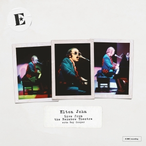 Elton John Featuring Ray Cooper - Live From The Rainbow Theatre With ryhmässä ME SUOSITTELEMME / Perjantain julkaisut / 2025-07-25 @ Bengans Skivbutik AB (5630735)