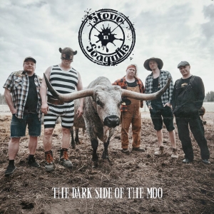 Steve 'N' Seagulls - The Dark Side Of The Moo ryhmässä ME SUOSITTELEMME / Perjantain julkaisut / 2025-10-03 @ Bengans Skivbutik AB (5630774)