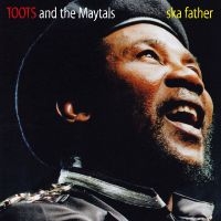 Toots And The Maytals - Ska Father (Red Vinyl Lp) ryhmässä ME SUOSITTELEMME / Perjantain julkaisut / 2025-07-11 @ Bengans Skivbutik AB (5630778)