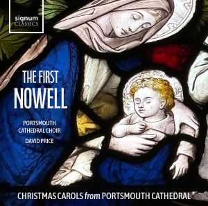 Portsmouth Cathedral Choir David P - The First Nowell - Christmas Carols ryhmässä CD @ Bengans Skivbutik AB (5630827)