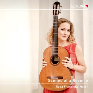 Rosa Franziska Maier - Scenes Of A Reverie ryhmässä CD / Kommande / Klassiskt @ Bengans Skivbutik AB (5630831)