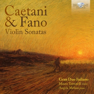 Gran Duo Italiano - Caetani & Fano: Violin Sonatas ryhmässä CD / Kommande / Klassiskt @ Bengans Skivbutik AB (5630867)
