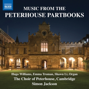 Choir Of Peterhouse Cambridge Sim - Music From The Peterhouse Partbooks ryhmässä CD @ Bengans Skivbutik AB (5630871)