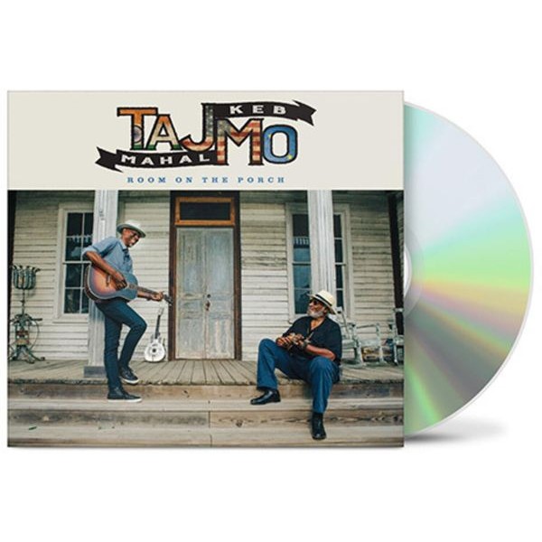 Taj Mahal Keb' Mo' - Room On The Porch ryhmässä CD / Blues @ Bengans Skivbutik AB (5630891)