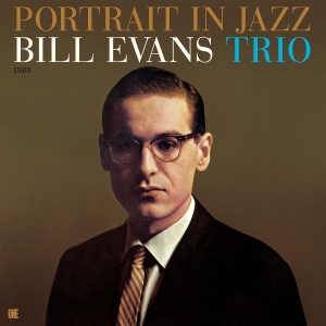 Bill Evans Trio - Portrait In Jazz ryhmässä ME SUOSITTELEMME / Perjantain julkaisut / 2025-07-11 @ Bengans Skivbutik AB (5630905)