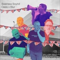 Swansea Sound - Oasis V Blur/Pacio?R Fan ryhmässä VINYYLI / Kommande / Pop-Rock @ Bengans Skivbutik AB (5630920)