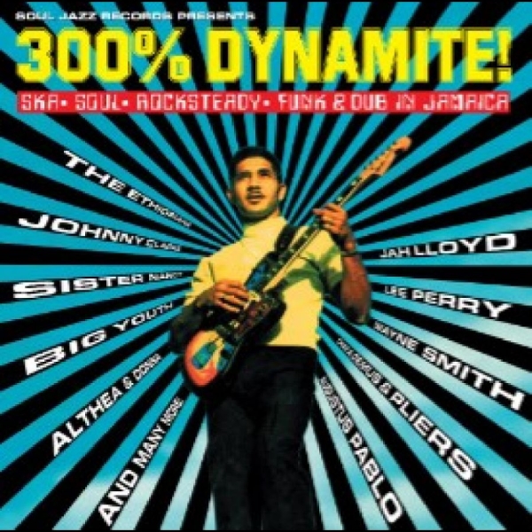 Soul Jazz Records Presents - 300% Dynamite! Ska, Soul, Rockstead ryhmässä VINYYLI / Myydyimmät @ Bengans Skivbutik AB (5630923)