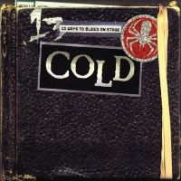Cold - 13 Ways To Bleed On Stage (Remaster ryhmässä VINYYLI / Kommande / Pop-Rock @ Bengans Skivbutik AB (5630931)