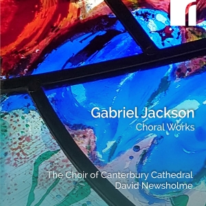 Gabriel Jackson - Choral Works ryhmässä CD @ Bengans Skivbutik AB (5631031)