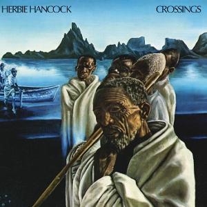 Herbie Hancock - Crossings ryhmässä ME SUOSITTELEMME / Perjantain julkaisut / 2025-08-08 @ Bengans Skivbutik AB (5631177)